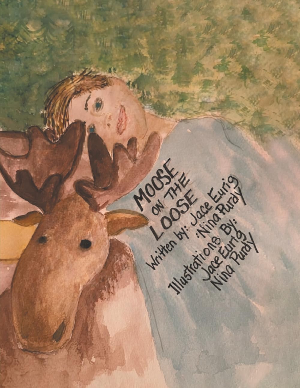 Cover of Moose On The Loose: a watercolour of a boy lying on a blue blanket beside a large stuffed moose, pine trees behind them.